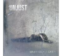 Unjust - Makeshift Grey