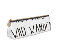 Unkhtt Astuccio triangolare con stampa con scritta "Not All Who Wander are Lost", grande capacità, per penne per studenti e scuole e università, bianco, Taglia unica