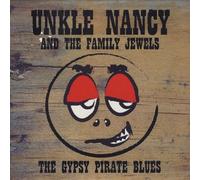 Unkle Nancy & The Family Jewels - Gypsy Pirate Blues