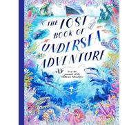 Unknown Adventurer Teddy Keen The Lost Book of Undersea Adventure (Tascabile)
