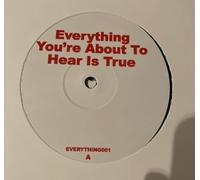 Unknown Artist - Everything You're About To Hear Is True