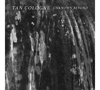 Unknown Beyond (Vinyl) Tan Cologne
