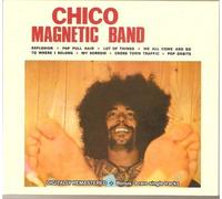 Unknown - Chico Magnetic Band + 4 rare single tracks (Digipak-CD) by Unknown (0100-01-01?