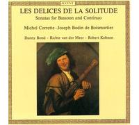 unknown - Corrette; Boismortier: Les Delices de la Solitude - Sonatas for Bassoon and Continuo /Bond * van der Meer * Kohnen by unknown (1999-01-01)