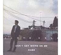 Unknown - Don't Get Weird on Me Babe by Cole, Lloyd (1991) Audio CD by Unknown (0100-01-01j