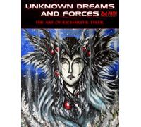 Unknown Dreams and Forces 2nd Path: The Art of Richard B. Tyler
