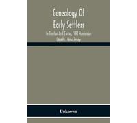 Unknown Genealogy Of Early Settlers In Trenton And Ewing, "Old Hunte (Tascabile)