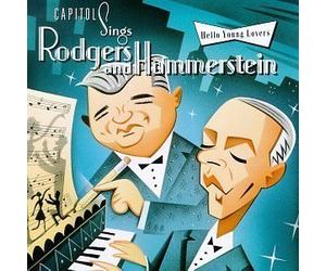 unknown - Hello, Young Lovers: Capitol Sings Rodgers And Hammerstein { Various Artists } (1994) Audio CD