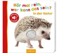 unknown Hör mal rein, wer kann das sein? In der Natur (Libro di cartone)