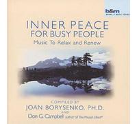 Unknown Inner Peace For Busy Peope: Music To Relax and Renew (CD) Album