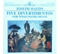 Unknown - JOSEPH HAYDN: FIVE DIVERTIMENTOS FOR WIND INSTRUMENTS OBOES, HORNS, BASSOONS