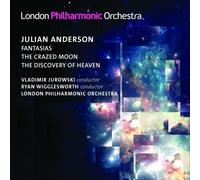 Unknown - Julian Anderson: Fantasias / The Crazed Moon / The Discovery of Heaven (2013-11-14)
