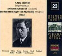 unknown - Karl Bohm Conducts Ariadne auf Naxos (Strauss) and Die Meistersinger von Nurnberg (Wagner) 1943 (Wiener Staatsoper Live No. 23)