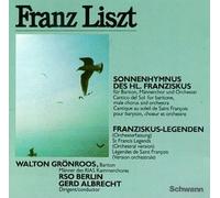 unknown - Liszt: Sonnenhymnus / Franziskus-Legenden (Cantico del Sol/St. Francis Legends)