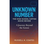 Unknown Number: The High School Catfish Movie Review: A Journey Beyond the Screen