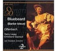 unknown - Offenbach - Bluebeard (Barbe-bleu) / Legay · Gayraud · Doussard (1999) Audio CD