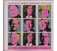 Unknown - Purcell ?? Hail! Bright Cecilia & Bright Cecilia Variations