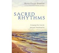 Unknown Sacred Rhythms: Arranging Our Lives for Spiritual Tra (Copertina rigida)