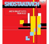 Unknown - Shostakovich: Jazz & Ballet Suites; Film Music (2004-11-12)