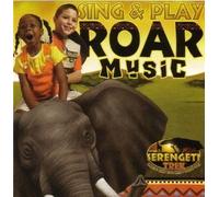 unknown - Sing & Play Roar Music - Serengeti Trek (2005-05-03)