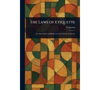 Unknown The Laws of Etiquette (Tascabile)
