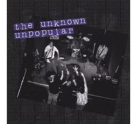 Unknown,the - Unpopular