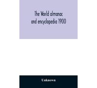 Unknown The World almanac and encyclopedia 1900 (Tascabile)