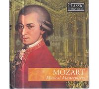 unknown - Wolfgang Amadeus Mozart: Mozart Musical Masterpieces / International Masters Classic Composers No. 3. (CD + Book) (2005-05-04)
