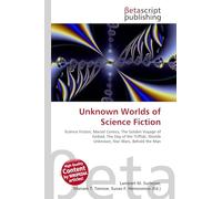 Unknown Worlds of Science Fiction: Science Fiction, Marvel Comics, The Golden Voyage of Sinbad, The Day of the Triffids, Worlds Unknown, Star Wars, Behold the Man