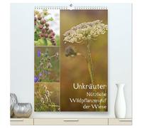 Unkräuter - Nützliche Wildpflanzen auf der Wiese (hochwertiger Premium Wandkalender 2026 DIN A2 hoch), Kunstdruck in Hochglanz: Nützliche Wildpflanzen auf der Wiese