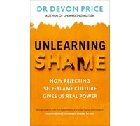 Unlearning Shame: How Rejecting Self-Blame Culture Gives Us Real Power