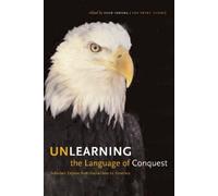 Unlearning the Language of Conquest (Tascabile)