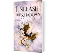 Unleash the Shadows: Epische Romantasy mit Beauty and the Beast-Vibes: 2