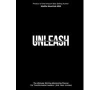 Unleash Your Breakthrough: The Ultimate 365-Day Mentorship Planner for Transformation Leaders (and their transformation Hero Armies)