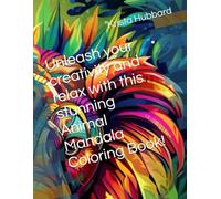 Unleash your creativity and relax with this stunning Animal Mandala Coloring Book!
