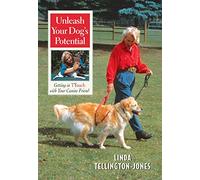 Unleash Your Dog's Potential: Getting in Touch with Your Canine Friend [Edizione: Regno Unito]
