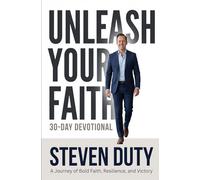 Unleash Your Faith: 30-Day Devotional