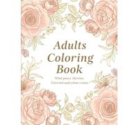 Unleash Your Inner Artist: A Coloring Book for Creative Exploration