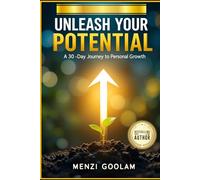 Unleash your potential: A 30-Day Journey to Personal Growth