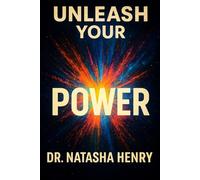 UNLEASH YOUR POWER
