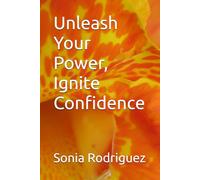 Unleash Your Power, Ignite Confidence