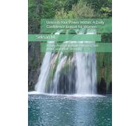 Unleash Your Power Within: A Daily Confidence Journal for Women: A Daily Practice to Build Boldness, Self-Belief, and Inner Strength