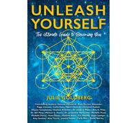 Unleash Yourself: The Ultimate Guide to Becoming You