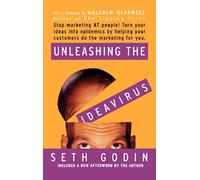 Seth Godin Malcolm Gladwell Unleashing the Ideavirus (Tascabile)