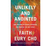 Unlikely and Anointed: Embracing the Holy Spirit's Power to Live Fully Equipped