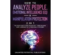 Unlimited Poten How To Analyze People, Emotional Intelligence (Copertina rigida)