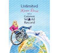 Unlimited: Renee Bruns Set a Guinness World Record