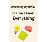 Unloading My Brain So I Don’t Forget Everything: The Official Dumping Ground for Mom Thoughts