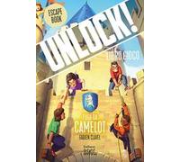 Unlock! Fuga da Camelot. Nuova ediz.