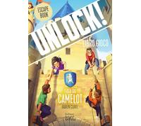 Unlock! Fuga da Camelot. Nuova ediz.